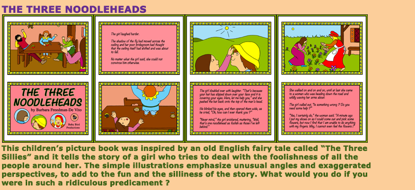 The Three Noodleheads, based on the English fairy tale, “The Three Sillies.”