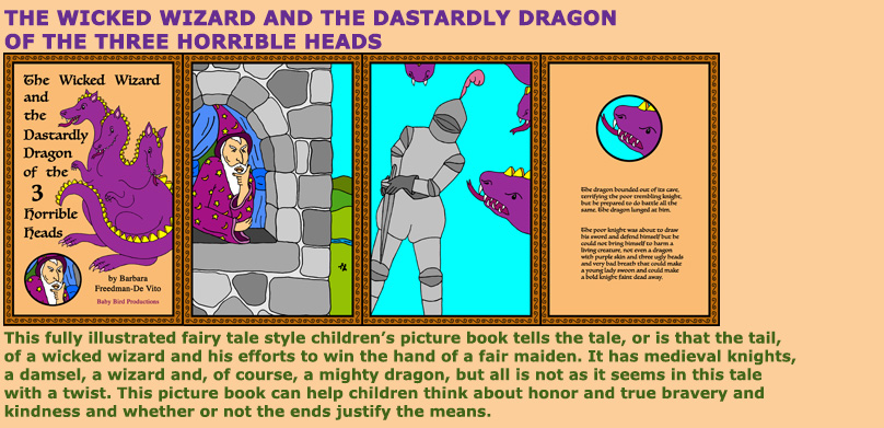 The Wicked Wizard and the Dastardly Dragon of the Three Horrible Heads
