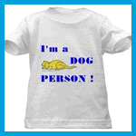 T-shirts for toddlers and babies with I'm a dog person on them